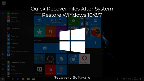Quick Recover Files After System Restore Windows 10/8/7