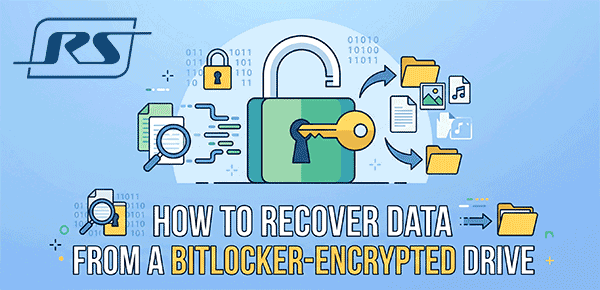 How to Recover Data from a BitLocker-Encrypted Drive