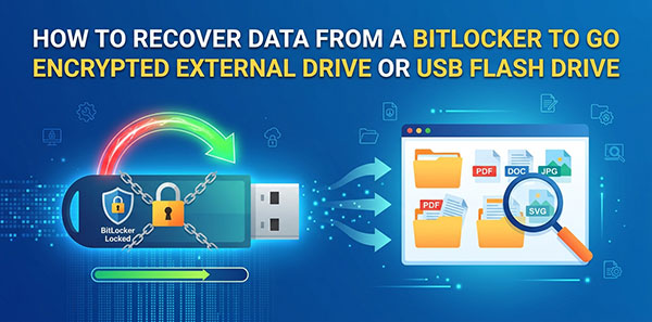 Recover Data from a BitLocker To Go Encrypted Drive Recover Data from a BitLocker To Go Encrypted Drive