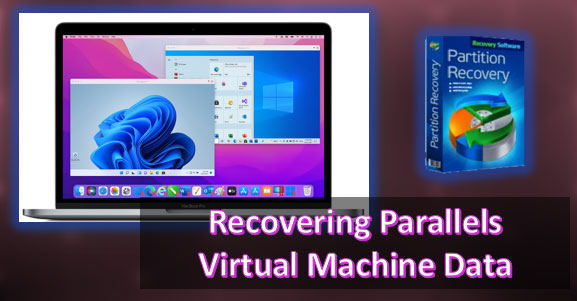 Restoring Data from Parallels Virtual Machines Restoring Data from Parallels Virtual Machines